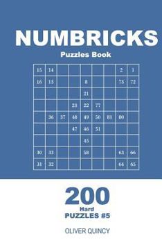 Paperback Numbricks Puzzles Book - 200 Hard Puzzles 9x9 (Volume 5) Book