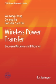 Paperback Wireless Power Transfer: Between Distance and Efficiency Book