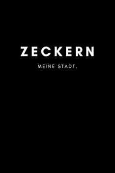 Zeckern: Notizbuch / Notizblock A5 Punktraster 120 Seiten Notizblock / Journal / Notebook f�r deine Stadt