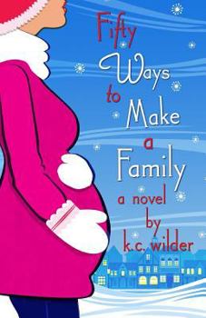 Paperback Fifty Ways to Make a Family Book