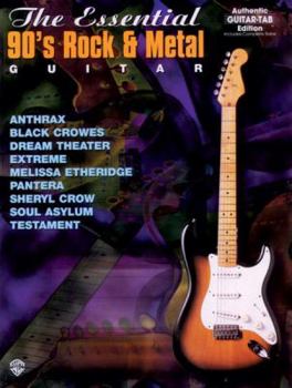 Paperback The Essential '90s Rock & Metal Guitar: Authentic Guitar TAB (The Essential Guitar Series) Book