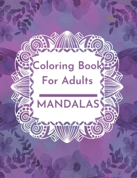 Paperback Coloring book for adults: Flowers Mandalas, anti-stress Book