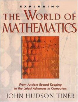 Exploring the World of Mathematics (The Exploring) - Book  of the Exploring