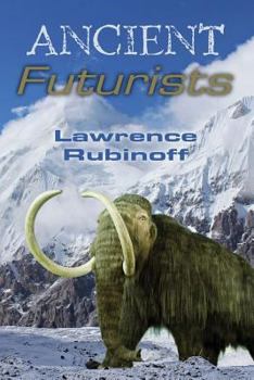 Paperback Ancient Futurists Book