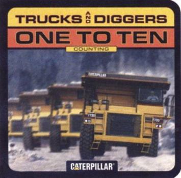 Board book Trucks and Diggers One to Ten: Counting Book