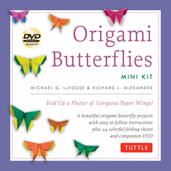 Paperback Origami Butterflies Mini Kit: Fold Up a Flutter of Gorgeous Paper Wings!: Kit with Origami Book, 6 Fun Projects, 32 Origami Papers and Instructional [ Book