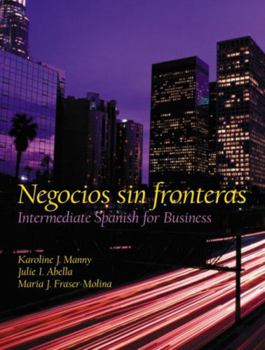 Paperback Negocios Sin Fronteras: Intermediate Spanish for Business Book