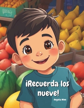 ¡Recuerda los nueve!: El fruto del Espíritu (Spanish Edition)