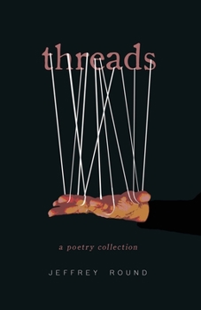 Paperback Threads: A Poetry Collection Book