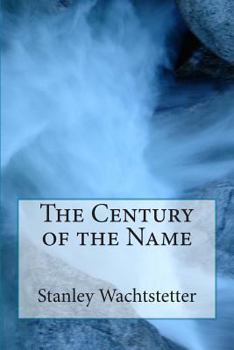 Paperback The Century of the Name Book