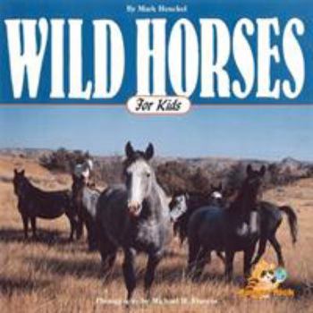 Paperback Wild Horses for Kids Book