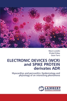 Paperback ELECTRONIC DEVICES (WCR) and SPIKE PROTEIN derivates ADR Book