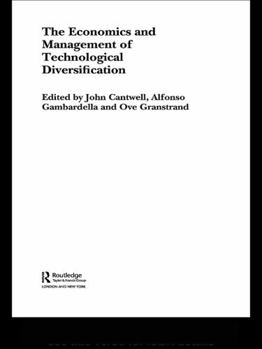 Paperback The Economics and Management of Technological Diversification Book