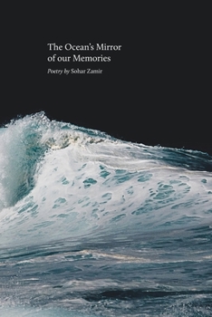 Paperback The Ocean's Mirror of our Memories: The Ocean's Mirror of our Memories Book