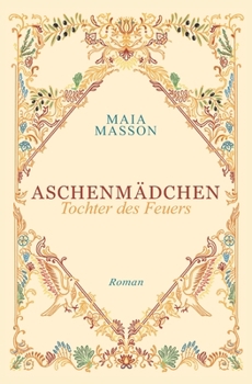 Paperback Aschenmädchen: Tochter des Feuers [German] Book