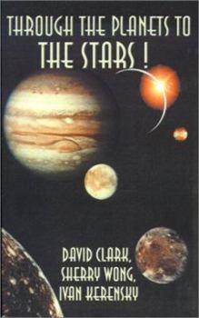 Paperback Through the Planets to the Stars! Book