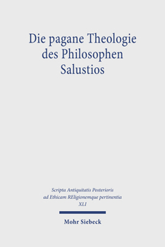 Hardcover Die Pagane Theologie Des Philosophen Salustios [German] Book
