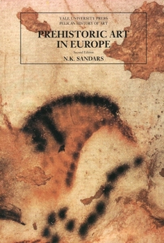 Prehistoric Art in Europe (The Yale University Press Pelican History) - Book  of the Yale University Press Pelican History of Art Series