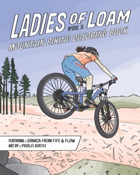 Paperback Ladies of Loam: Mountain Biking Coloring Book