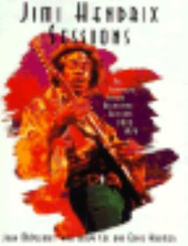 Hardcover Jimi Hendrix Sessions: The Complete Studio Recording Sessions, 1963-1970 Book
