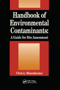 Paperback Handbook of Environmental Contaminants: A Guide for Site Assessment Book