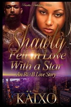 Paperback Shawty Fell In Love with a Star: An R&B Love Story Book