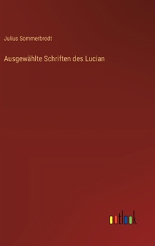 Hardcover Ausgewählte Schriften des Lucian [German] Book