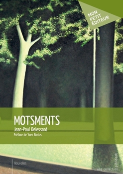 Paperback Motsments [French] Book
