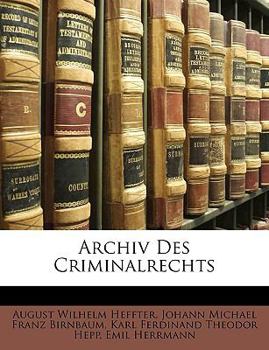 Archiv Des Criminalrechts, Neue Folge. Jahrgang 1839