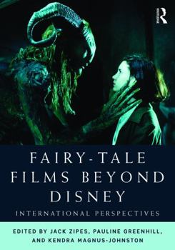 Paperback Fairy-Tale Films Beyond Disney: International Perspectives Book