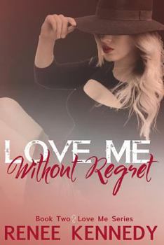 Paperback Love Me Without Regret Book