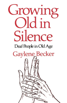 Paperback Growing Old in Silence Book