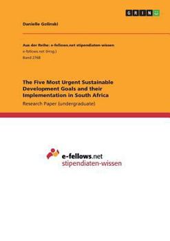 Paperback The Five Most Urgent Sustainable Development Goals and their Implementation in South Africa Book