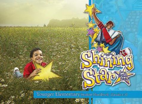 Paperback Shining Star: See the Jesus in Me!, Younger Elementary Student Handbook, Grades 1-3 Book