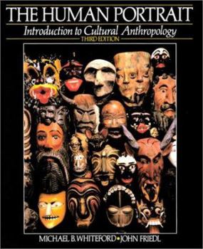 Paperback The Human Portrait: Introduction to Cultural Anthropology Book