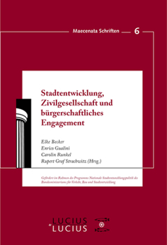 Paperback Stadtentwicklung, Zivilgesellschaft und bürgerschaftliches Engagement [German] Book
