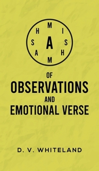 Hardcover A Mishmash of Observations and Emotional Verse Book