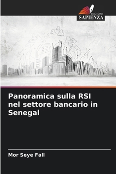 Paperback Panoramica sulla RSI nel settore bancario in Senegal [Italian] Book