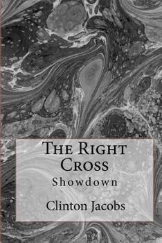 Paperback The Right Cross: Showdown Book