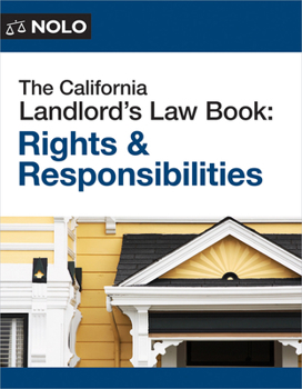 Paperback The California Landlord's Law Book: Rights & Responsibilities Book