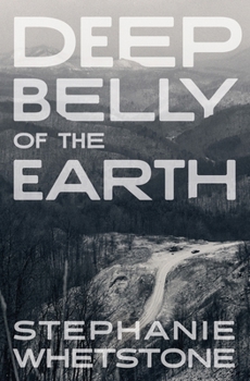 Paperback Deep Belly of the Earth Book