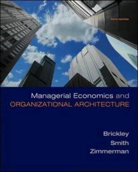 Hardcover Managerial Economics & Organizational Architecture Book