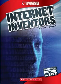 Hardcover Internet Inventors (Cornerstones of Freedom: Third Series) (Library Edition) Book