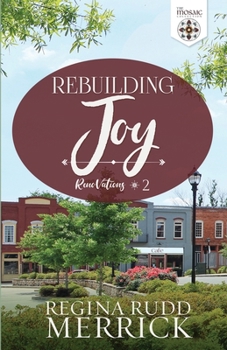 Rebuilding Joy - Book #2 of the RenoVations