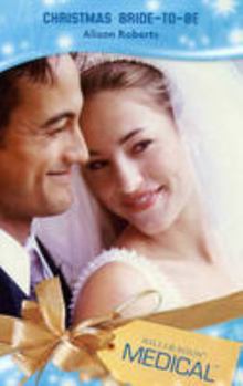 Paperback Christmas Bride-To-Be (Medical Romance) Book
