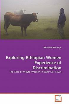 Paperback Exploring Ethiopian Women Experience of Discrimination Book