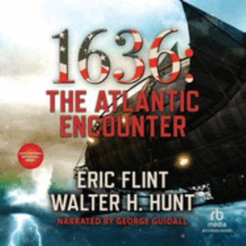 Audio CD 1636: The Atlantic Encounter - Library Edition (Ring of Fire, 28) Book