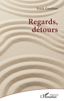 Paperback Regards, détours (Poésie(s)) (French Edition) [French] Book