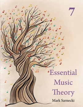 Essential Music Theory: Level 7