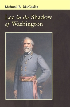 Paperback Lee in the Shadow of Washington Book